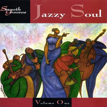 Smooth Grooves: Jazzy Soul, Volume 1 by Various Artists - album cover