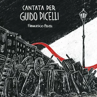Cantata per Guido Picelli by Francesco Pelosi - album cover