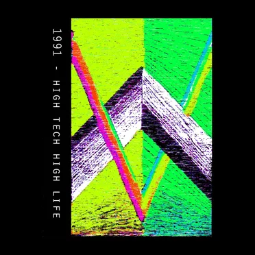 High‐Tech High‐Life by 1991 - album cover