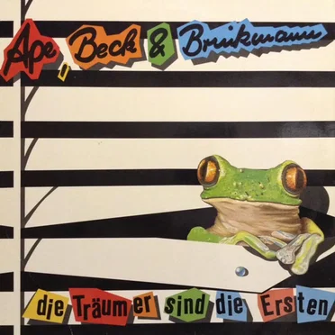 Die Träumer sind die Ersten by Ape, Beck & Brinkmann - album cover