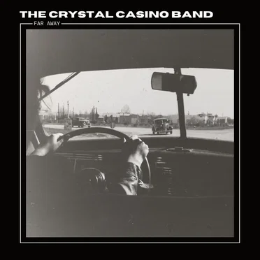 Far Away by The Crystal Casino Band - album cover