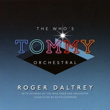 The Who’s Tommy Orchestral