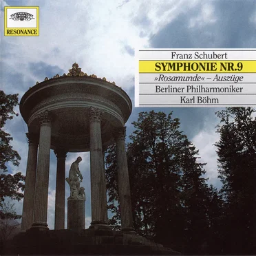 Symphonie Nr. 9 / »Rosamunde« – Auszüge