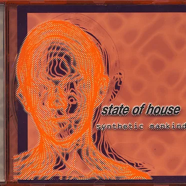 Synthetic Mankind by State of House - album cover