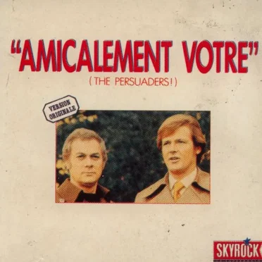 Amicalement Vôtre (The Persuaders !)