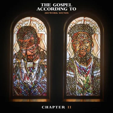 The Gospel According to Artwork Sounds, Chapter II