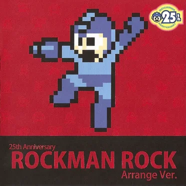 25th Anniversary Rockman Rock Arrange Version by Various Artists - album cover