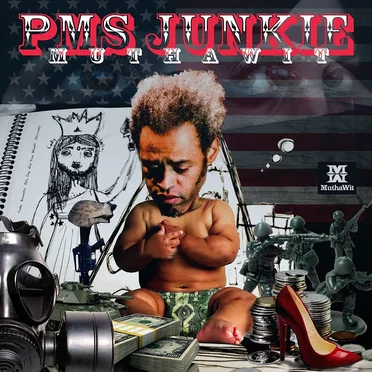 PMS Junkie by MuthaWit - album cover