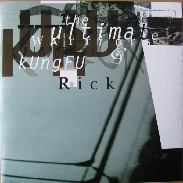 Kungfu Rick / The Ultimate Warriors