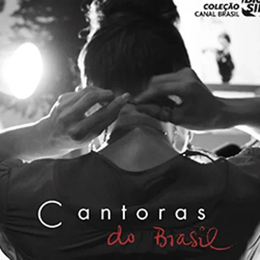Cantoras do Brasil (Deluxe Edition) by Various Artists - album cover