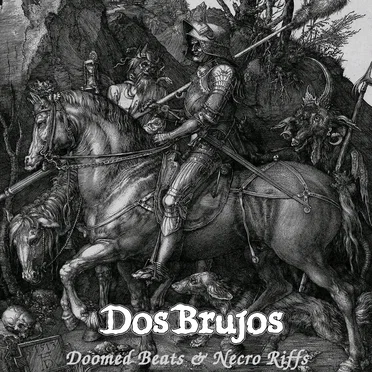 Doomed Beats and Necro Riffs by Dos Brujos - album cover