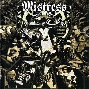 In Disgust We Trust by Mistress - album cover