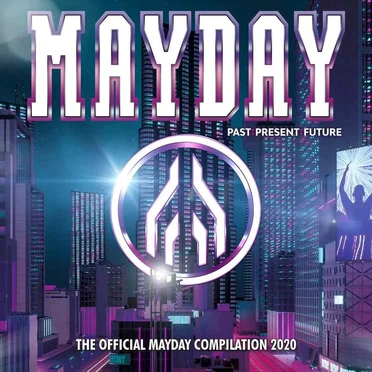 Mayday - Past Present Future - The Official Mayday Compilation 2020 by Various Artists - album cover