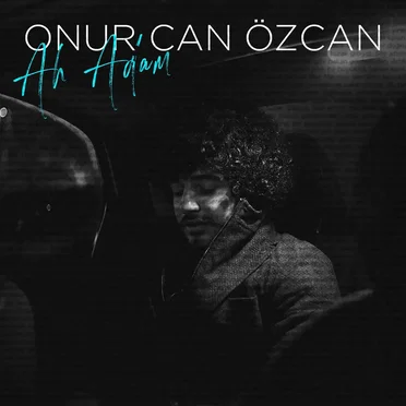 Ah Adam by Onur Can Özcan - album cover