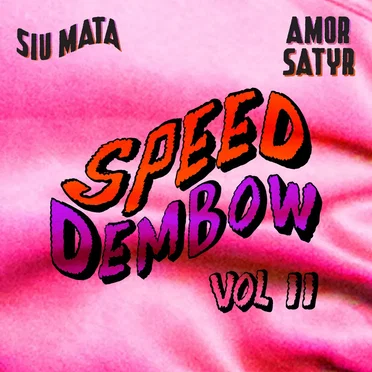 Speed Dembow, Vol. II
