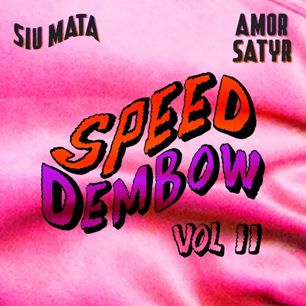 Speed Dembow, Vol. II