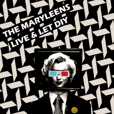 Live And Let DIY by The Maryleens - album cover