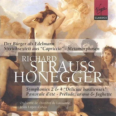 Strauss: Der Bürger als Edelmann / Honegger: Symphonies 2 & 4