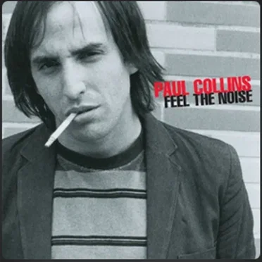 Feel the Noise by Paul Collins - album cover