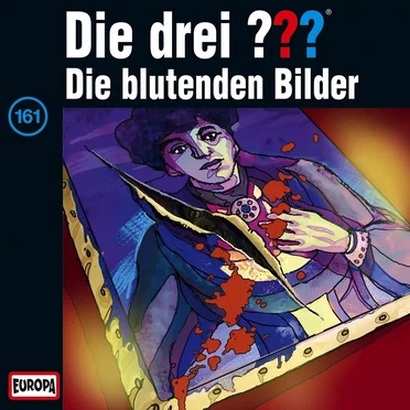 Die drei ??? 161: Die blutenden Bilder by Die drei ??? - album cover