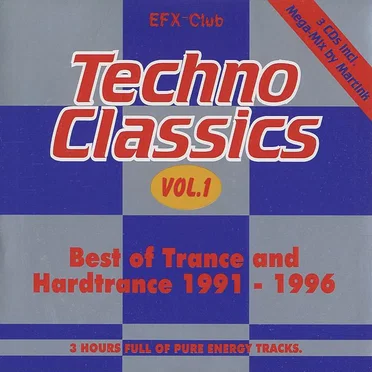 Techno Classics, Volume 1: Best of Trance and Hardtrance 1991-1996 by Various Artists - album cover