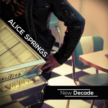 Alice Springs by New Decade - album cover