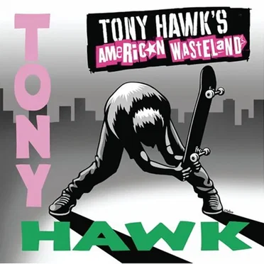 Tony Hawk’s American Wasteland by Various Artists - album cover
