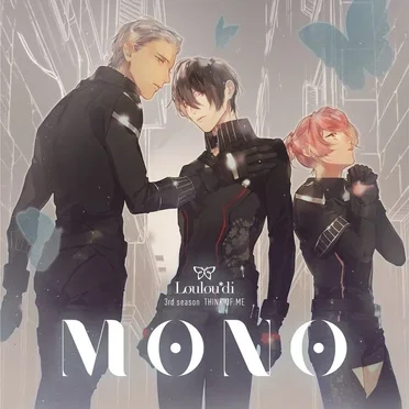 華Doll* 3rd season THINK OF ME: MONO