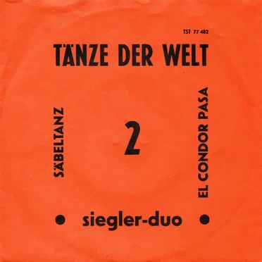 Tänze der Welt 2 (Säbeltanz / El Condor Pasa)