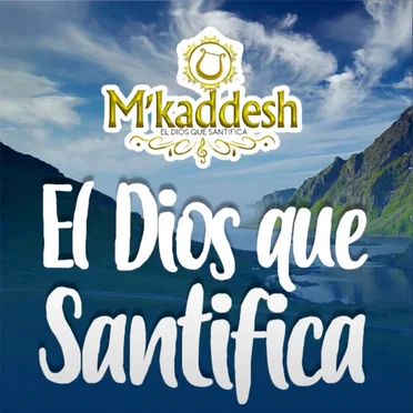 El Dios que santifica