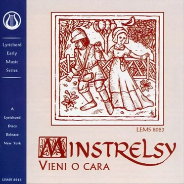 Minstrelsy: Vieni O Cara