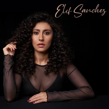 Elif Sanchez by Elif Sanchez - album cover