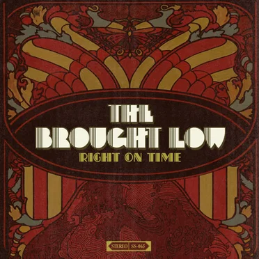 Right on Time by The Brought Low - album cover