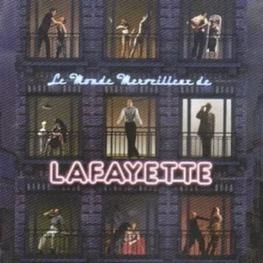 Le Monde Merveilleux de Lafayette