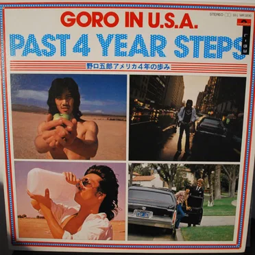 GORO IN U.S.A. PAST 4 YEAR STEPS