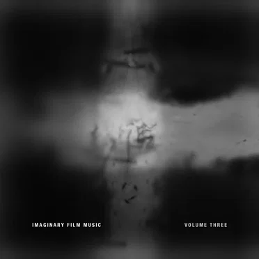 Imaginary Film Music (Volume Three)