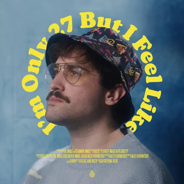 I’m Only 27 but I Feel Like