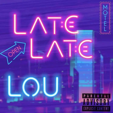 Late Late by LOU - album cover