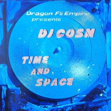 Time and Space by DJ Cosm - album cover