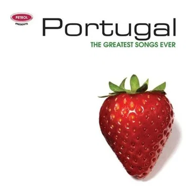 Portugal: The Greatest Songs Ever by Various Artists - album cover
