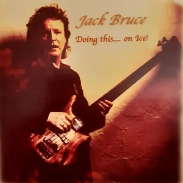 Doing This… on Ice by Jack Bruce - album cover