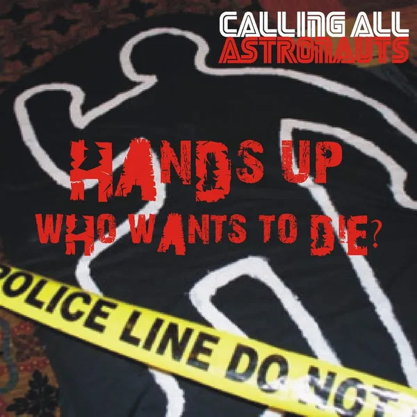 Hands up, Who Wants to Die?
