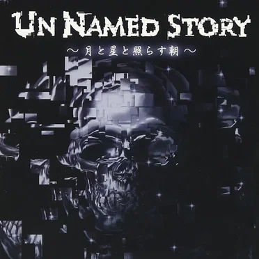 Unnamed Story~月と星と照らす朝~ by Tu[ism] - album cover