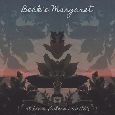 At Home (Where I Write) by Beckie Margaret - album cover