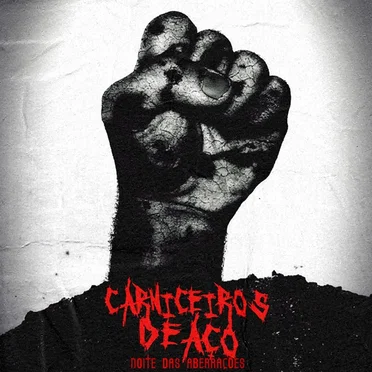 Noite das aberrações by Carniceiros de Aço - album cover