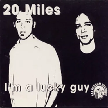I'm a Lucky Guy by 20 Miles - album cover