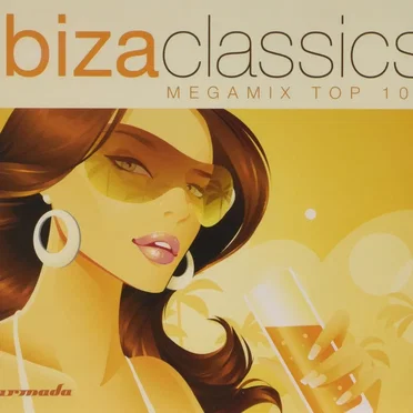 Ibiza Classics Megamix Top 100 by Various Artists - album cover