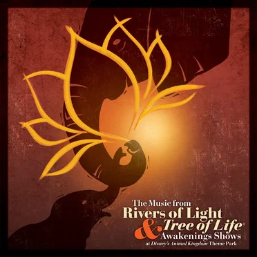 The Music from Rivers of Light & Tree of Life Awakenings Shows at Disney’s Animal Kingdom Theme Park by Various Artists - album cover