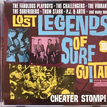 Lost Legends of Surf Guitar, Volume 3: Cheater Stomp! by Various Artists - album cover