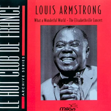 What a Wonderful World: The Elisabethville Concert